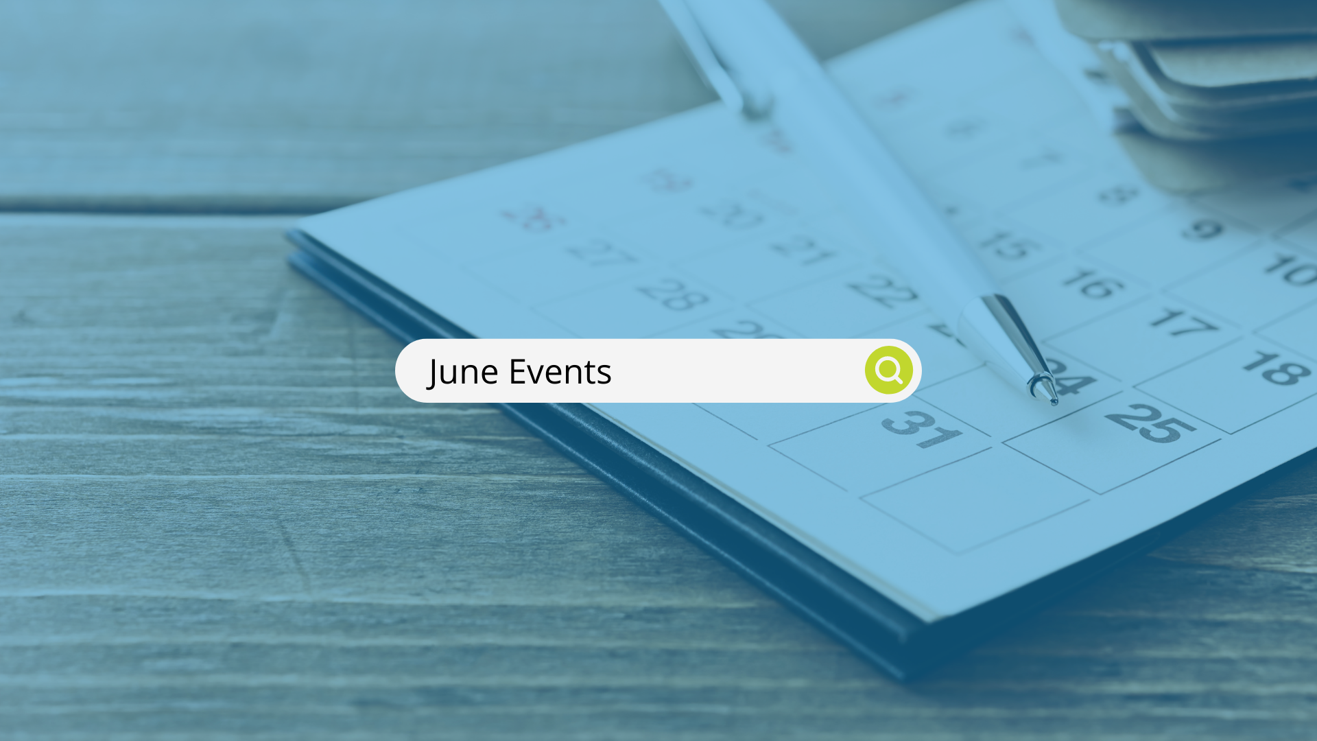 June Events search bar with Calendar and pen in the background